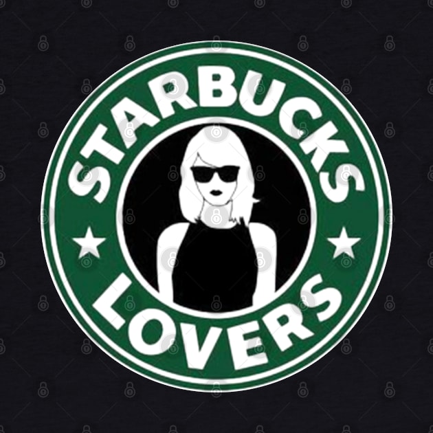 Taylor Swift Starbucks Lovers by Cun-Tees!